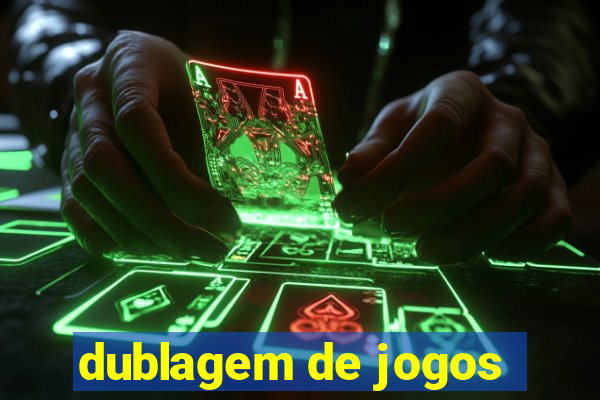 dublagem de jogos